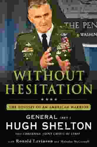 Without Hesitation: The Odyssey Of An American Warrior