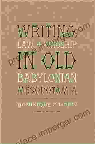 Writing Law and Kingship in Old Babylonian Mesopotamia