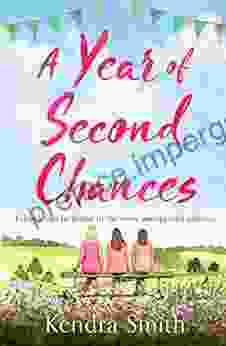 A Year of Second Chances: A heartwarming emotional story perfect for summer reading